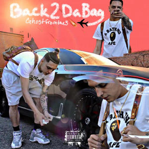 Back2DaBag (Explicit)