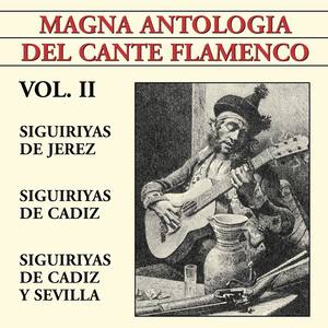 Magna Antologa Del Cante Flamenco vol. II