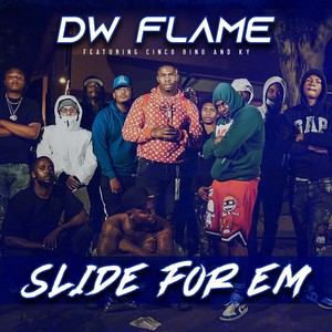 Slide For Em (feat. Cinco Bino & Ky) [Explicit]