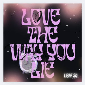 Love the Way You Lie