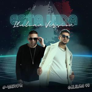 Esta Vida (feat. Calibro 40) (Italian Version)