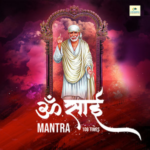 Om Sai Mantra 108 Times