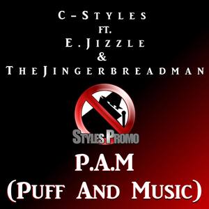 P.A.M. - Puff And Music (feat. E. Jizzle & The JingerBreadMan) [INSTRUMENTAL VERSION]