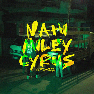 Nahi Miley Cyrus (Explicit)