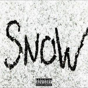 Snow (Explicit)