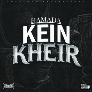 Kein Kheir (Explicit)