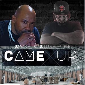 Came Up (feat. Streetdude Flench) [Explicit]