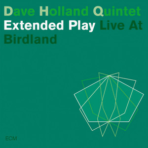 Extended Play (Live At Birdland)