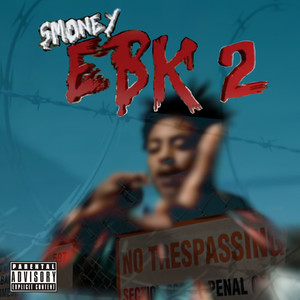 EBK 2 (feat. BrokeTilFriday) (Explicit)