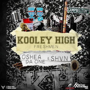 Kooley High Freshmen (Explicit)