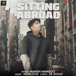 Sitting Abroad (feat. DK Bohat) [Explicit]