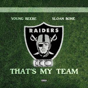 That's My Team (feat. Sloan Bone) [Explicit]