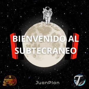 Bienvenido al Subtecraneo (Explicit)