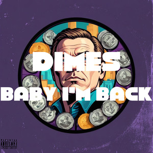 Baby I'm Back (Explicit)