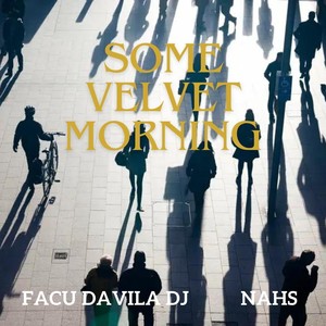 Some Velvet Morning (Explicit)