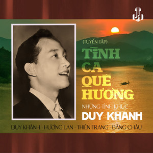 Tình Ca Quê Hương (Remastered)