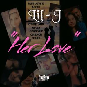 Her Love (Explicit)
