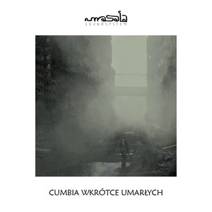 Cumbia Wkrótce Umarłych (Explicit)