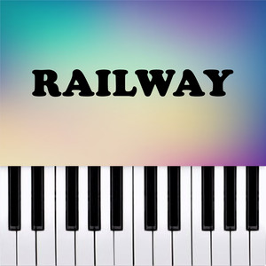 Railway (Piano Version)