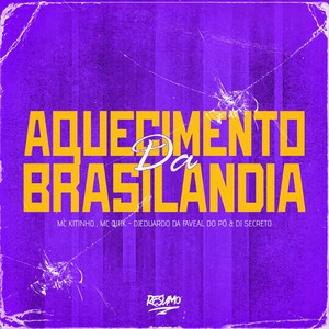 Aquecimento Da Brasilandia (Explicit)