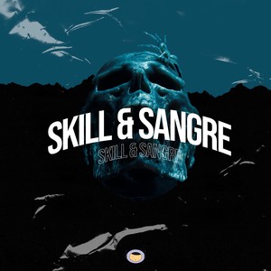 Skill & Sangre