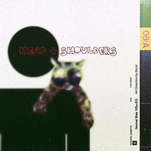 Head & Shoulders (Explicit)