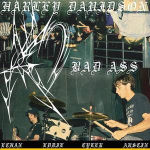 Harley Davidson Bad Ass