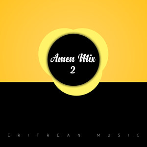 Amen Mix 2 - Eritrean Music