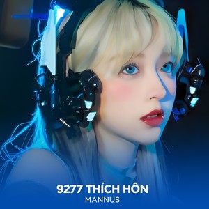 9277 Thích Hôn (Remix)
