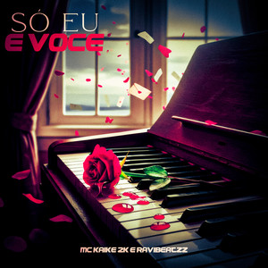 Só Eu e Você (Explicit)