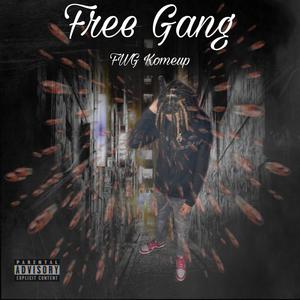 Free Gang (Explicit)