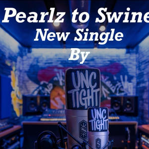 Pearlz to Swine (Explicit)