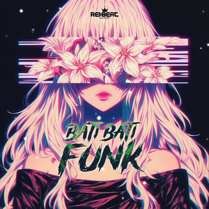Bati Bati Funk - Slowed (Explicit)