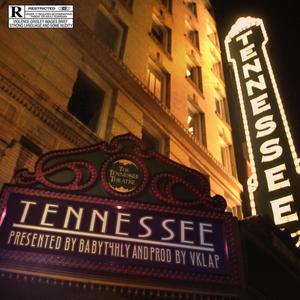 Tennesse (feat. vKlap) (Explicit)