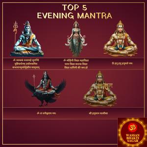 Top 5 Evening Mantra