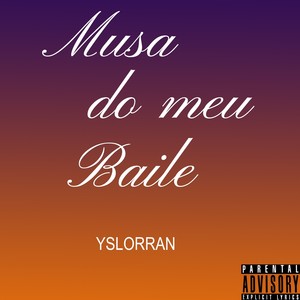 Musa do Meu Baile (Explicit)