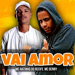 VAI AMOR (Explicit)