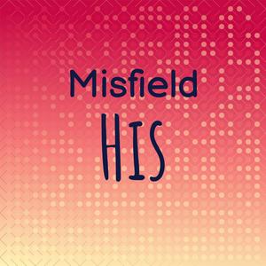 Misfield His