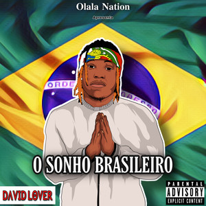 O Sonho Brasileiro (Explicit)