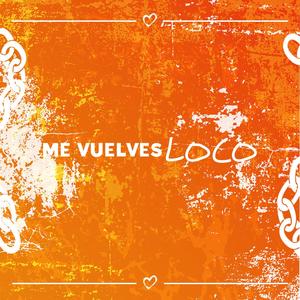 Me Vuelves Loco (feat. ZerØ)