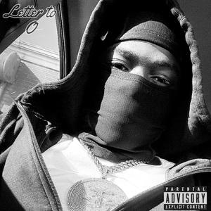 Letter To O (feat. 365 MoneyTrain) [Explicit]