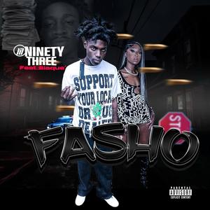 Fasho (feat. Blaque’)