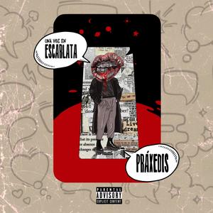 Una voz en escarlata (Explicit)