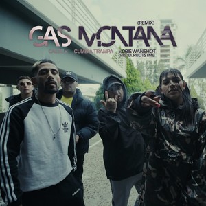 Gas Montana (Remix) [Explicit]