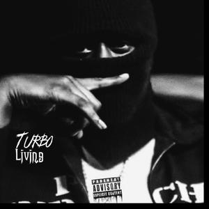 Turbo Living (Explicit)