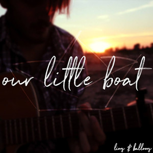 Our Little Boat