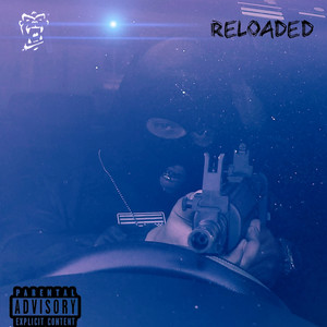 Reloaded (Explicit)