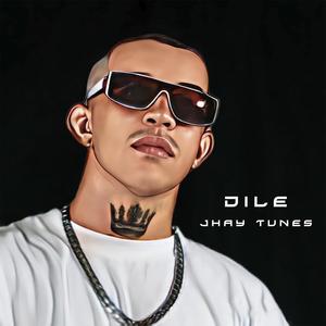 Dile (Explicit)