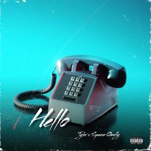 Hello (feat. Spazz Omelly) [Explicit]