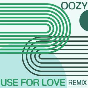 Use For Love (Neuromancer Energetic Club Mix)